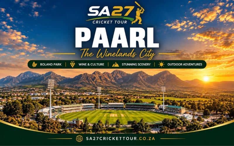 Paarl Cricket Tour South Africa 2027